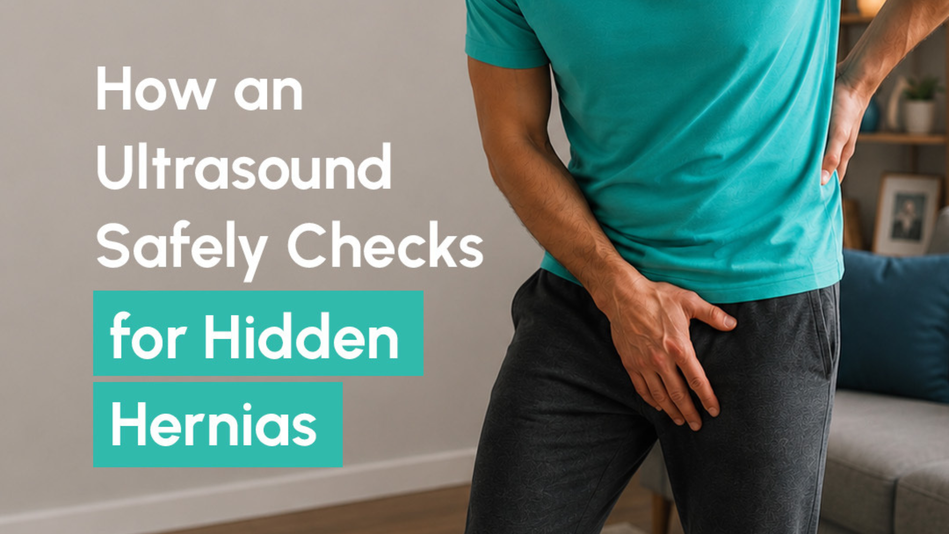 Ultrasound Safely Checks for Hidden Hernias